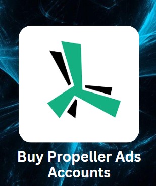 Buy Propeller Ads Accounts