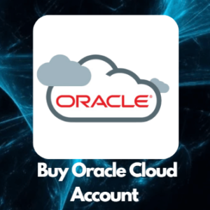 Buy Oracle Cloud Accounts