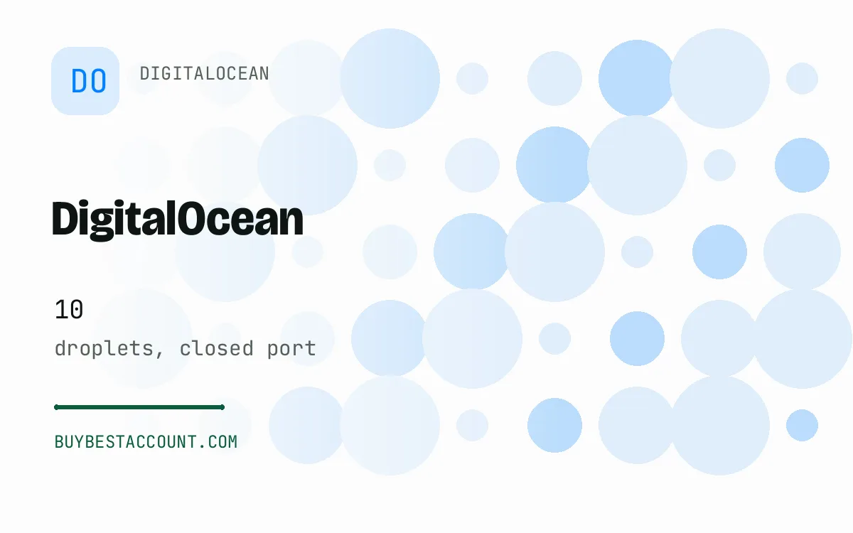 DigitalOcean Close Port 10 Droplet, a verified DigitalOcean account with 10 droplets, closed port