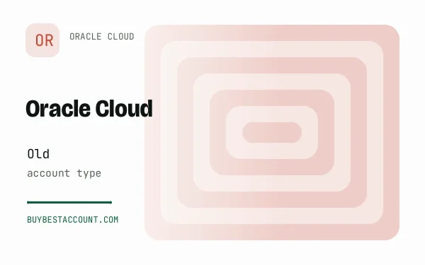 Oracle Old Account, a verified Oracle Cloud account with Old account type